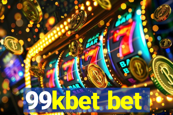 99kbet bet